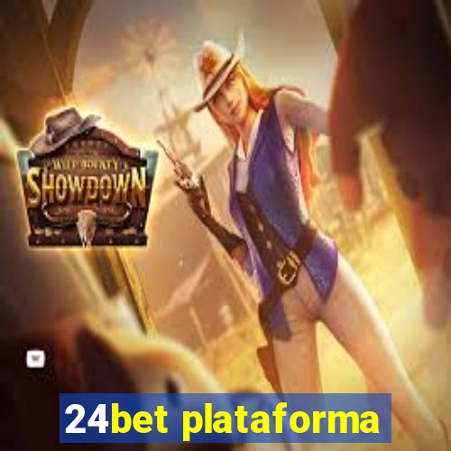 24bet plataforma